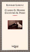 cuando el hombre encontro al perro-konrad lorenz-9788483106570 cuando el hombre encontro al perro-konrad lorenz-9788483106570