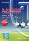 el animador competente: teoria y praxis de los juegos de interacc ion-klaus w. vopel-9788483164570 el animador competente: teoria y praxis de los juegos de interacc ion-klaus w. vopel-9788483164570