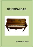 de espaldas (ebook)-pilar de la rosa-9788483264270 de espaldas (ebook)-pilar de la rosa-9788483264270