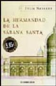 la hermandad de la sabana santa (verano 2006)-julia navarro-9788483461570 la hermandad de la sabana santa (verano 2006)-julia navarro-9788483461570