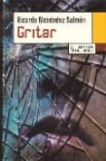 gritar-ricardo menendez salmon-9788483810170 gritar-ricardo menendez salmon-9788483810170