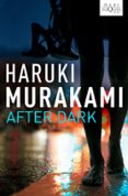 after dark (edicion especial dic 09)-haruki murakami-9788483835470 after dark (edicion especial dic 09)-haruki murakami-9788483835470