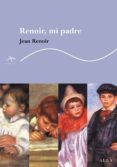 renoir, mi padre-jean renoir-9788484283270 renoir, mi padre-jean renoir-9788484283270