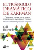 el triangulo dramático de karpman-gill edwards-9788484453970 el triangulo dramático de karpman-gill edwards-9788484453970