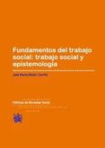 fundamentos del trabajo social: trabajo social y epistemologia-jose maria moran carrillo-9788484567370 fundamentos del trabajo social: trabajo social y epistemologia-jose maria moran carrillo-9788484567370
