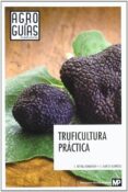 truficultura practica-santiago reyna domenech-9788484765370 truficultura practica-santiago reyna domenech-9788484765370