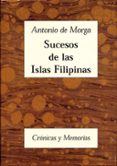 sucesos de las islas filipinas-antonio de morga-9788486547370 sucesos de las islas filipinas-antonio de morga-9788486547370