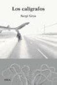 los caligrafos-sergi gros-9788488413970 los caligrafos-sergi gros-9788488413970