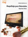 maquillaje para television-o. sanz perez-9788488788870 maquillaje para television-o. sanz perez-9788488788870