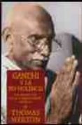 gandhi y la no-violencia: una seleccion de los escritos de mahatm a gandhi-thomas merton-mahatma gandhi-9788489920170 gandhi y la no-violencia: una seleccion de los escritos de mahatm a gandhi-thomas merton-mahatma gandhi-9788489920170