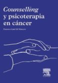 counselling y psicoterapia en cancer-f.l. gil moncayo-9788490225370 counselling y psicoterapia en cancer-f.l. gil moncayo-9788490225370