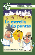 la estrella sin puntas-antonio martinez-9788490233870 la estrella sin puntas-antonio martinez-9788490233870