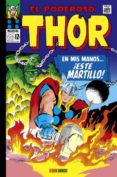 el poderoso thor: en mis manos ¡este martillo!-stan lee-jack kirby-9788490245170 el poderoso thor: en mis manos ¡este martillo!-stan lee-jack kirby-9788490245170