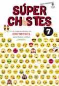 los mejores chistes con emoticonos para chatear con tus ¡amigos! (súper chistes 7) (ebook)-david dominguez-9788490438770 los mejores chistes con emoticonos para chatear con tus ¡amigos! (súper chistes 7) (ebook)-david dominguez-9788490438770
