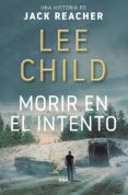 morir en el intento-lee child-9788490566770 morir en el intento-lee child-9788490566770