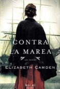 contra la marea-elizabeth camden-9788490616970 contra la marea-elizabeth camden-9788490616970