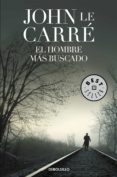 el hombre más buscado (ebook)-john le carre-9788490625170 el hombre más buscado (ebook)-john le carre-9788490625170