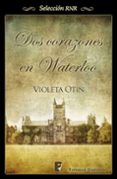 dos corazones en waterloo (selección rnr) (ebook)-violeta otin-9788490693070 dos corazones en waterloo (selección rnr) (ebook)-violeta otin-9788490693070