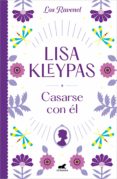 casarse con él (los ravenel 2) (ebook)-lisa kleypas-9788490695470 casarse con él (los ravenel 2) (ebook)-lisa kleypas-9788490695470