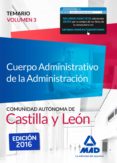 cuerpo administrativo de la administración de la comunidad autónoma de castilla y león. temario volumen 3-9788490938270 cuerpo administrativo de la administración de la comunidad autónoma de castilla y león. temario volumen 3-9788490938270