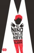 el niño en la nieve (ebook)-samuel bjoerk-9788491291770 el niño en la nieve (ebook)-samuel bjoerk-9788491291770