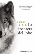 la frontera del lobo-sarah hall-9788491811770 la frontera del lobo-sarah hall-9788491811770