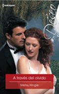 a traves del olvido (ebook)-metsy hingle-9788491886570 a traves del olvido (ebook)-metsy hingle-9788491886570