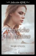 capricho del destino (ebook)-mairi duan-9788491950370 capricho del destino (ebook)-mairi duan-9788491950370