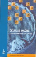 celulas madre: la madre de todas las celulas-jose antonio lopez guerrero-9788492112470 celulas madre: la madre de todas las celulas-jose antonio lopez guerrero-9788492112470