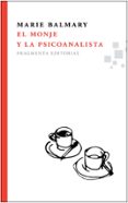 el monje y la psicoanalista-marie balmary-9788492416370 el monje y la psicoanalista-marie balmary-9788492416370