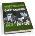 garry kasparov sobre garry kasparov <parte i 1973-1985-garry kasparov-9788492517770 garry kasparov sobre garry kasparov <parte i 1973-1985-garry kasparov-9788492517770
