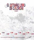 el extraño libro de colorear-9788492595570 el extraño libro de colorear-9788492595570