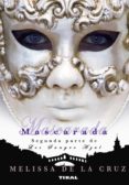 mascarada (segunda parte los sangre azul)-melissa de la cruz-9788492678570 mascarada (segunda parte los sangre azul)-melissa de la cruz-9788492678570