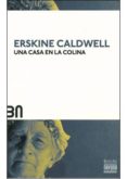 una casa en la colina (bn11)-erskine caldwell-9788492840670 una casa en la colina (bn11)-erskine caldwell-9788492840670