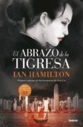 el abrazo de la tigresa-ian hamilton-9788492915170 el abrazo de la tigresa-ian hamilton-9788492915170