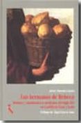 los hermanos de rebeca: motines y amotinados a mediados del siglo xix en castilla la vieja y leon-angel garcia sanz-9788493517670 los hermanos de rebeca: motines y amotinados a mediados del siglo xix en castilla la vieja y leon-angel garcia sanz-9788493517670