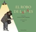 el robo de las aes-gonzalo canal ramirez-9788493842970 el robo de las aes-gonzalo canal ramirez-9788493842970