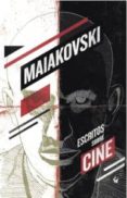 escritos sobre cine-vladimir maiakovski-9788493935870 escritos sobre cine-vladimir maiakovski-9788493935870