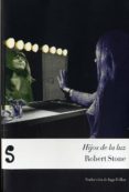 hijos de la luz-robert stone-9788494015670 hijos de la luz-robert stone-9788494015670