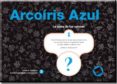 arcoiris azul: la suma de los colores-rafael r. valcarcel-9788494361470 arcoiris azul: la suma de los colores-rafael r. valcarcel-9788494361470