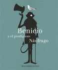 benicio y el prodigioso náufrago-iban barrenetxea-9788494503870 benicio y el prodigioso náufrago-iban barrenetxea-9788494503870