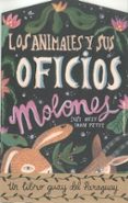 los animales y sus oficios molones-iban petit-9788494597770 los animales y sus oficios molones-iban petit-9788494597770