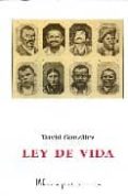 ley de vida-david gonzalez-9788495007070 ley de vida-david gonzalez-9788495007070