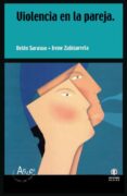 violencia en la pareja-belen sarasua-irene zubizarreta-9788495212870 violencia en la pareja-belen sarasua-irene zubizarreta-9788495212870