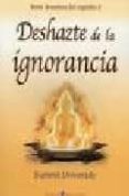 deshazte de la ignorancia-9788495513670 deshazte de la ignorancia-9788495513670