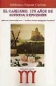 el carlismo: 175 años de sufrida represion-alberto garcia bravo-9788495735270 el carlismo: 175 años de sufrida represion-alberto garcia bravo-9788495735270