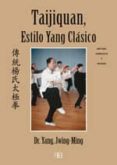 taijiquan, estilo yang clasico: metodo completo y qigong-yang jwing-ming-9788496111370 taijiquan, estilo yang clasico: metodo completo y qigong-yang jwing-ming-9788496111370