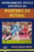 ordenamiento tactico especifico del portero de futbol-fermin galeote martin-9788496382770 ordenamiento tactico especifico del portero de futbol-fermin galeote martin-9788496382770