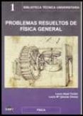 problemas resueltos de fisica general (2ª ed.)-laura abad toribio-9788496486270 problemas resueltos de fisica general (2ª ed.)-laura abad toribio-9788496486270