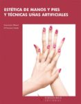 estetica de manos y pies. tecnicas de uñas artificiales (ciclos d formativos de grado medio)-villasevil encarnacion-maria francisco cabado-9788496699670 estetica de manos y pies. tecnicas de uñas artificiales (ciclos d formativos de grado medio)-villasevil encarnacion-maria francisco cabado-9788496699670